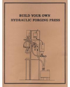 Build Your Own Hydraulic Forging Press