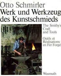 The Smithy's Craft and Tools by Otto Schmirler 